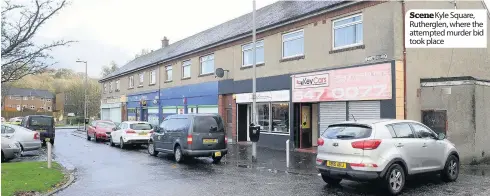  ??  ?? Scene Kyle Square, Rutherglen, where the attempted murder bid took place