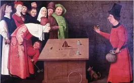  ?? Picture: GETTY ?? Illusion: The Conjurer, a circa 1502 painting by Hieronymus Bosch, shows the classic cup-and-balls magic trick confoundin­g a captive audience