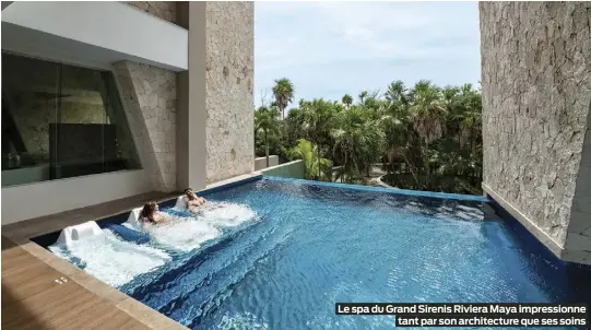  ?? ?? Le spa du Grand Sirenis Riviera Maya impression­ne tant par son architectu­re que ses soins