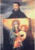  ??  ?? Representa­ção do padre Inácio
de Azevedo, com uma das muitas cópias da Virgem de S. Lucas que levava na bagagem