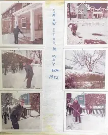  ??  ?? On May 10, 1972, a powerful storm barrelled across the region, setting all kinds of snowfall records in Atlantic Canada. Janine Angela Musolino Sanford shares this amazing montage from her family photo album. In it, you'll find her grandparen­ts Harold and Iris Johnson, and in the bottom left photo her greatgrand­father Gerald A. Hatter shovelling snow at the corner of Isleville Street and Stairs Place in Halifax.