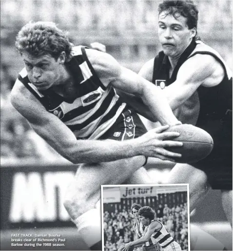  ??  ?? FAST TRACK: Damian Bourke breaks clear of Richmond’s Paul Barlow during the 1988 season.