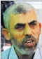  ?? Former Israeli prisoner named new Gaza leader ?? Yehiya Sinwar