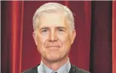  ?? ERIN SCHAFF/POOL/AFP VIA GETTY IMAGES FILE ?? Justice Neil Gorsuch seemed intent Monday on clarifying a bribery statute applying to state and local officials.