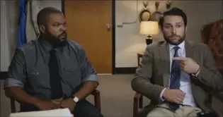  ?? THE ASSOCIATED PRESS ?? Ice Cube and Charlie Day in a scene from “Fist Fight.”