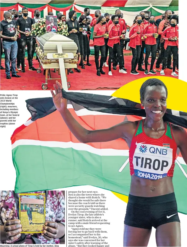  ?? ?? Pride: Agnes Tirop wins bronze at the 2019 World Championsh­ips (right); mourners, including members of Kenya’s Olympic team, at her funeral (above); and her parents with her trophies (above right)
Mourning: A school photo of Tirop is held by her mother, Dina