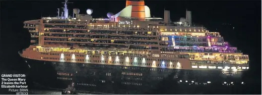  ?? Picture: BRIAN WITBOOI ?? GRAND VISITOR: The Queen Mary 2 leaves the Port Elizabeth harbour