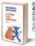  ??  ?? O Livro dos Abraços
Eduardo Galeano Editora Antígona 286 páginas PVP: 17,50 euros