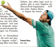  ?? Foto: dpa ?? Tommy Haas.