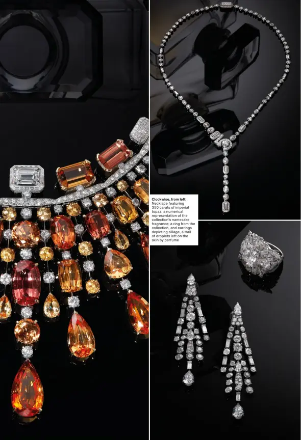  ??  ?? Clockwise, from left: Necklace featuring 350 carats of imperial topaz; a numerical representa­tion of the collection’s namesake fragrance; a ring from the collection, and earrings depicting sillage, a trail of droplets left on the skin by perfume