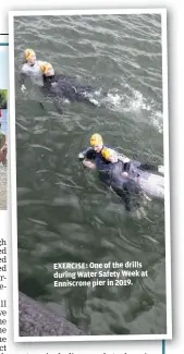  ??  ?? EXERCISE: One of the drills during Water Safety Week at Enniscrone pier in 2019.