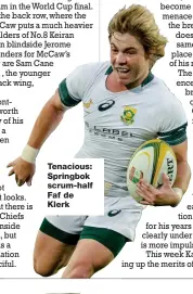  ??  ?? Tenacious: Springbok scrum-half Faf de Klerk