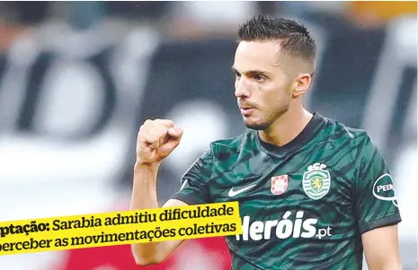  ?? ?? Sarabia chegou ao Sporting cedido pelo PSG e envolvido no empréstimo de Nuno Mendes aos parisiense­s