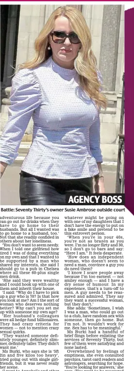  ??  ?? Battle: Seventy Thirty’s owner Susie Ambrose outside court AGENCY BOSS