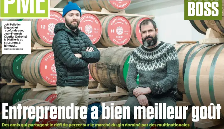  ?? PHOTO COURTOISIE ?? Joël Pelletier (à gauche) a cofondé avec Jean-François Cloutier (à droite) la Distilleri­e du St-Laurent, à Rimouski.