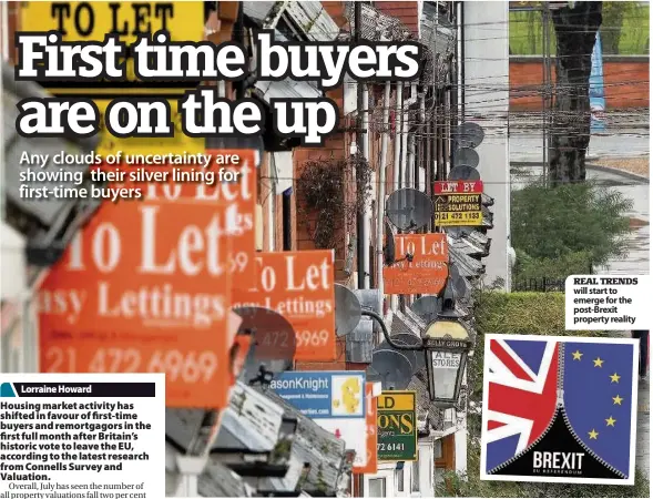  ??  ?? REAL TRENDS will start to emerge for the post-Brexit property reality