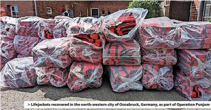  ?? ?? > Lifejacket­s recovered in the north-western city of Osnabruck, Germany, as part of Operation Punjum