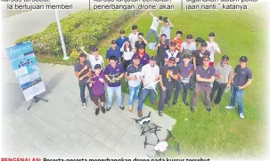  ??  ?? PENGENALAN: Peserta-peserta menerbangk­an drone pada kursus tersebut.