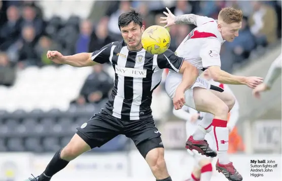  ??  ?? My ball John Sutton fights off Airdrie’s John Higgins