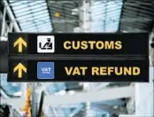  ?? GETTY ?? When traveling in the European Union, get value-added tax forms stamped at your last stop before returning home.