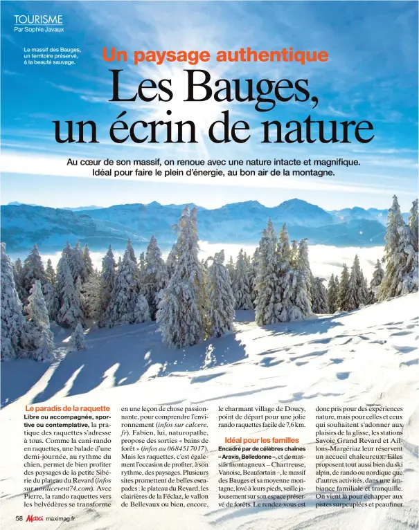  ??  ?? Le massif des Bauges, un territoire préservé, à la beauté sauvage.