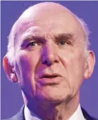  ??  ?? Backlash: Sir Vince Cable