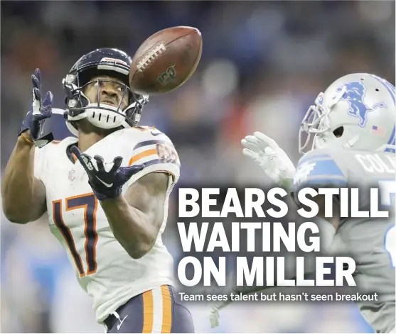  ?? REY DEL RIO/GETTY IMAGES ?? Anthony Miller had 140 yards receiving against the Lions last season on Thanksgivi­ng, but he was barely a factor in the Bears’ first nine games.