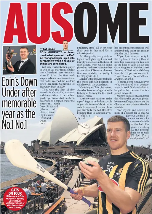  ??  ?? CATS ON TOUR Kilkenny ace Eoin Murphy at Sydney Opera House yesterday ahead of Wild Geese clash with Galway