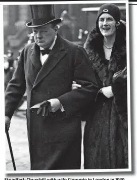  ??  ?? Steadfast: Churchill with wife Clemmie in London in 1930