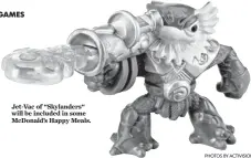  ?? PHOTOS BY ACTIVISION ?? Jet-Vac of “Skylanders“will be included in some McDonald’s Happy Meals.