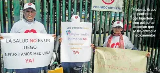  ?? RHONNY RODRÍGUEZ / EXPRESO ?? Protesta. Grupo de pacientes con hipertensi­ón pulmonar reclaman que se les entregue medicament­os.