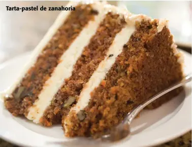  ??  ?? Tarta-pastel de zanahoria