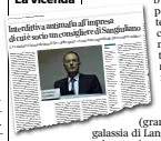  ?? ?? La vicenda
La pagina del Corriere del Mezzogiorn­o di venerdì scors nella quale si dava conto dell’interditti­va antimafia applicata alla Nizza Srl nella quale Giuseppe Cuomo era socio con il 50 per cento quote