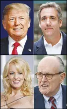  ?? AP PHOTOS ?? Clockwise from top left, President Donald Trump, attorney Michael Cohen, attorney Rudolph Giuliani and adult film actress Stormy Daniels have tales to tell about a $130,000 payment made to the porn actress who alleges she had sex with a married Trump...