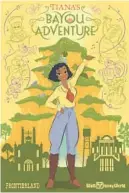  ?? WALT DISNEY CO ?? Right: The poster for Tiana’s Bayou Adventure features new characters and some familiar from the 2009 film ‘The Princess and the Frog.’