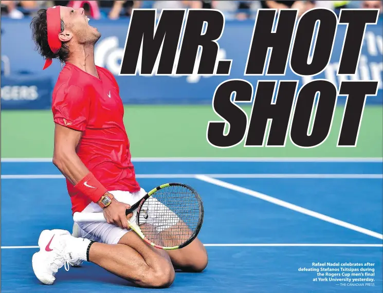  ??  ?? Rafael Nadal celebrates after defeating Stefanos Tsitsipas during the Rogers Cup men’s final at York University yesterday. — THE CANADIAN PRESS