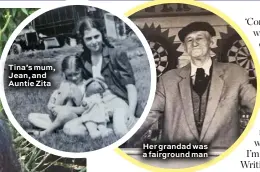  ??  ?? Her grandad was a fairground man