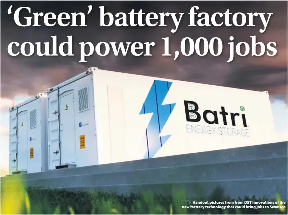  ??  ?? > Handout pictures from from DST Innovation­s of the new battery technology that could bring jobs to Swansea