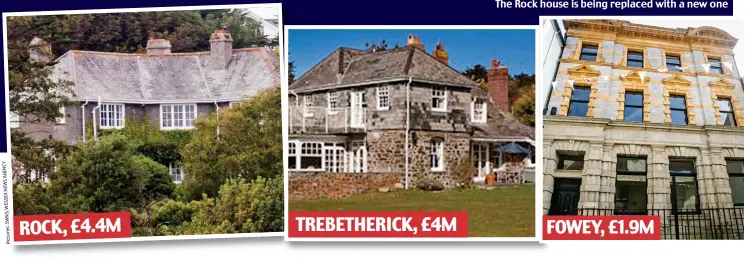  ?? Pictures:SWNS;WESSEXNEWS­AGENCY ?? ROCK, £4.4M TREBETHERI­CK, £4M FOWEY, £1.9M