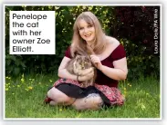  ??  ?? Penelope the cat with her owner Zoe Elliott.