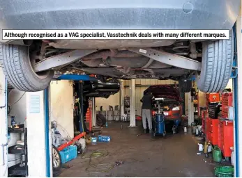  ??  ?? Although recognised as a VAG specialist, Vasstechni­k deals with many different marques.