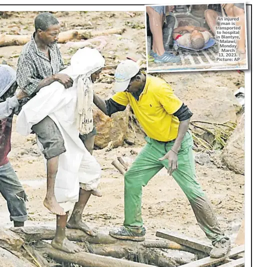  ?? Picture: AP ?? An injured man is transporte­d to hospital in Blantyre, Malawi, Monday March 13, 2023.