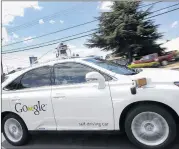  ?? TONY AVELAR / ASSOCIATED PRESS 2015 ?? Google, a pioneer in research on self-driving cars such as this Lexus, could get an easier path to putting such cars on the road under a bill meant to clear away obstacles to them. Safety advocates said it would give carmakers free rein to put unsafe...