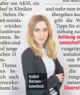  ??  ?? Isabel Bersenkowi­tsch
Achtung vor Pseudowiss­enschaften:
Diversität