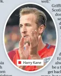  ??  ?? Harry Kane