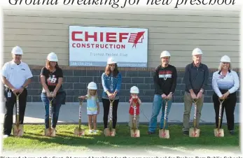  ?? Courtesy ?? Pictured above at the Sept. 24 ground breaking for the new preschool for Broken Bow Public Schools are, from left, BBPS Superinten­dent Darren Tobey; school board member Pam Holcomb; Ava Ellis, 4; preschool teacher Jessica Gibbons; Miles Gibbons, 3; school board president Tom Osmond; Chief Constructi­on project manager Lynn Johnson; and North Park Principal Kim Jonas.