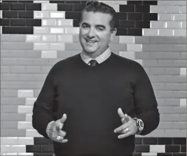  ??  ?? Buddy Valastro