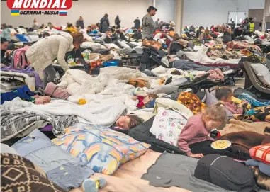  ?? AFP ?? Refugio temporal para ucranianos en Przemysl, Polonia, en la frontera con Ucrania