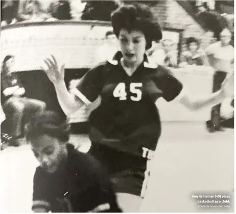  ?? COURTESY OF AMY ESHLEMAN ?? Amy Eshleman (45) plays basketball as a child.