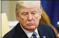  ?? OLIVIER DOULIERY / ABACA PRESS / TRIBUNE NEWS SERVICE ?? President Donald Trump said Tuesday he was “not going to own” the failure of the GOP’s health care plan.